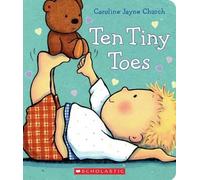 Caroline,Jayne Church Ten Tiny Toes (Libro di cartone)