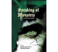 Caroline Joan S. Picart John Edgar Browning Speaking of Monsters (Tascabile)