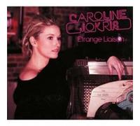Caroline Jokris Etrange liaison (CD)