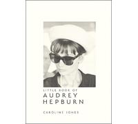 Caroline Jones Little Book of Audrey Hepburn (Copertina rigida)