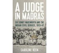 Caroline Keen A Judge in Madras (Copertina rigida)