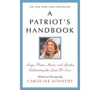 Caroline Kennedy A Patriot's Handbook (Tascabile)