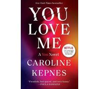 Caroline Kepnes You Love Me (Tascabile) You