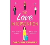 Caroline Khoury The Love Intervention (Tascabile)