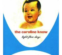 CAROLINE KNOW - LIGHT FLOW DAYS