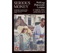 Caroline Knowles Serious Money (Tascabile)