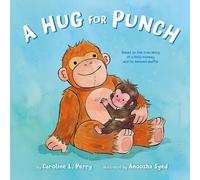 Caroline L. Perry A Hug for Punch (Copertina rigida)