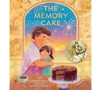 Caroline L. Perry The Memory Cake (Copertina rigida)