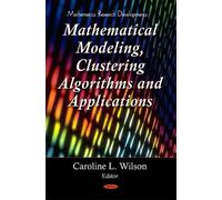 Caroline L Wilso Clustering Algorithms & Mathematical Modelin (Copertina rigida)