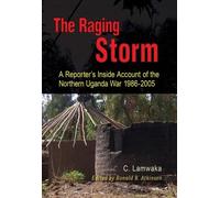 Caroline Lamwaka The Raging Storm (Tascabile)