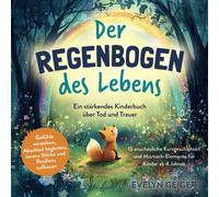 Caroline Lanzin Ein stärkendes Kinderbuch über Tod und Trauer Der (Tascabile)