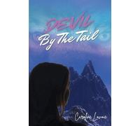 Caroline Lavoie Devil by the Tail (Tascabile)