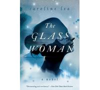 Caroline Lea The Glass Woman (Tascabile)