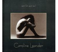 CAROLINE LEANDER Wait for Your Soul (CD)