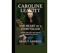 Caroline Leavitt Biography: The Heart of a Storyteller - Inside the Life and Legacy of Caroline Leavitt