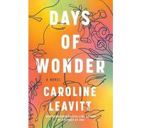 Caroline Leavitt Days of Wonder (Copertina rigida)