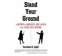 Caroline Light Stand Your Ground (Tascabile)