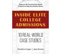Caroline Linger Jose Kumar Inside Elite College Admissions (Tascabile)
