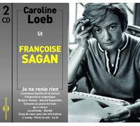 Sagan, Froise - Caroline Loeb Lit Francoise Sagan Je Ne Renie Rien