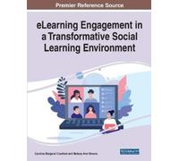 Caroline M. Cra eLearning Engagement in a Transformative Social Lear (Tascabile)