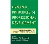 Caroline M. Crawf Dynamic Principles of Professional Developm (Copertina rigida)