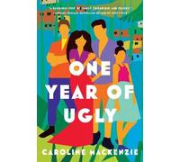 Caroline MacKenzie One Year of Ugly (Tascabile)
