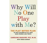 Caroline Maguire Why Will No One Play with Me? (Copertina rigida)