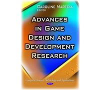 Caroline Martel Advances in Game Design and Development Resea (Copertina rigida)