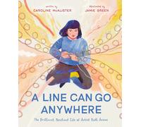 Caroline McAlister A Line Can Go Anywhere (Copertina rigida)