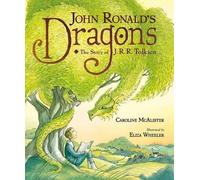 Caroline McAlister John Ronald's Dragons (Copertina rigida)