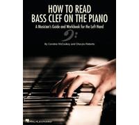 Caroline McCaskey Charylu Roberts How to Read Bass Clef on the Piano (Tascabile)