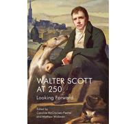 Caroline McCracken-Flesher Walter Scott at 250 (Copertina rigida)