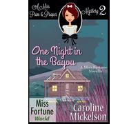 Caroline Mickelson One Night in the Bayou (Tascabile)