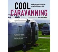 Caroline Mills Cool Caravanning, Updated Second Edition (Tascabile)