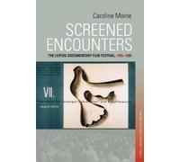 Caroline Moine Screened Encounters (Copertina rigida)