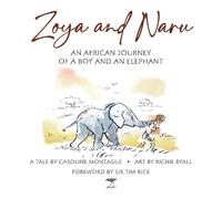 Caroline Montague Zoya and Naru (Copertina rigida)