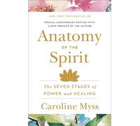 Caroline Myss Anatomy of the Spirit (Tascabile)