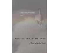 Caroline Nesbitt Ride On The Curl'd Clouds (Tascabile)