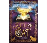 Caroline Noe The Return Of The Cat (Tascabile)