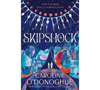 Caroline O’Donoghue Skipshock (Tascabile)