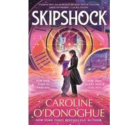 Caroline O’Donoghue Skipshock (Tascabile)