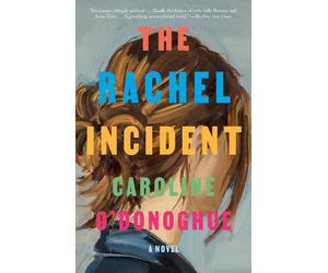 Caroline O'Donoghue The Rachel Incident (Tascabile)