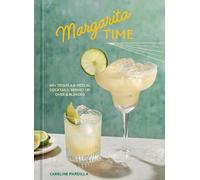 Caroline Pardilla Margarita Time (Copertina rigida)