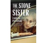 Caroline Patterson Stone Sister (Copertina rigida)