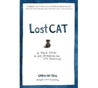 Caroline Paul Lost Cat (Copertina rigida)