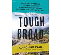 Caroline Paul Tough Broad (Tascabile)