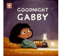 Caroline Pearcy Goodnight Gabby (Tascabile)
