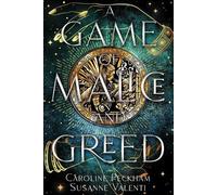 Caroline Peckham Susanne Valenti A Game of Malice and Greed (Tascabile)