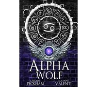 Caroline Peckham Susanne Valenti Alpha Wolf (Tascabile) Darkmore Penitentiary