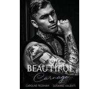 Caroline Peckham Susanne Valenti Beautiful Carnage (Tascabile)